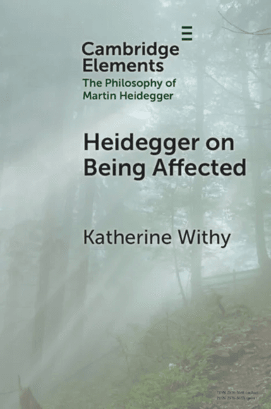 Heidegger on Being Affected av Katherine (Georgetown University Washington DC) Withy