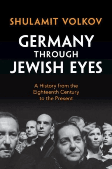 Germany through Jewish Eyes av Shulamit (Tel-Aviv University) Volkov