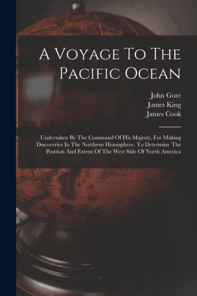 A Voyage To The Pacific Ocean av Cook, Charles Clerke, John Gore
