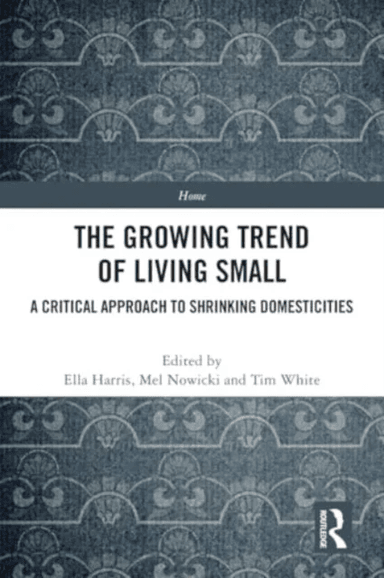 The Growing Trend of Living Small