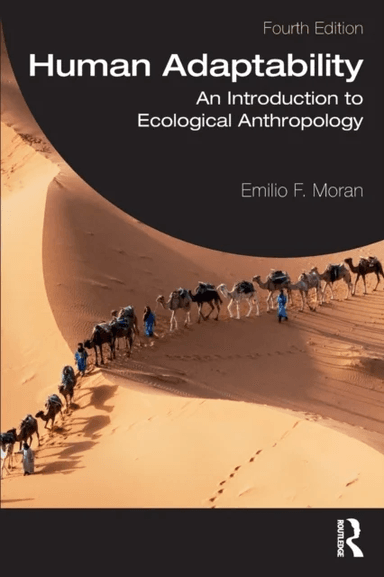 Human Adaptability av Emilio F. Moran