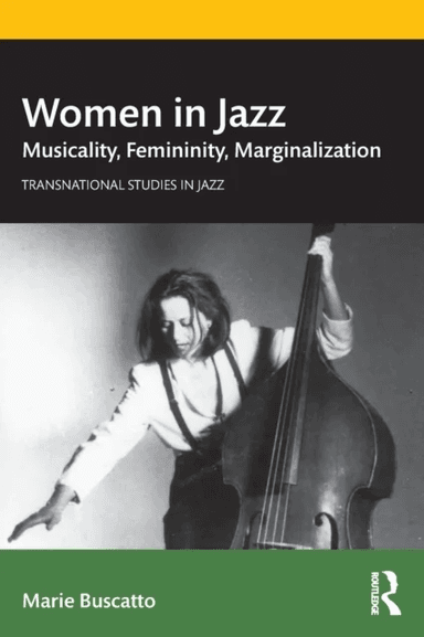 Women in Jazz av Marie (University of Paris 1 Pantheon-Sorbonne France) Buscatto