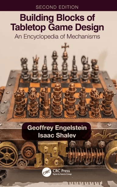 Building Blocks of Tabletop Game Design av Geoffrey Engelstein, Isaac Shalev
