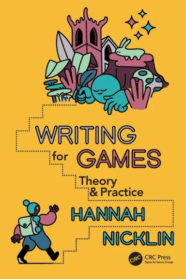 Writing for Games av Hannah Nicklin