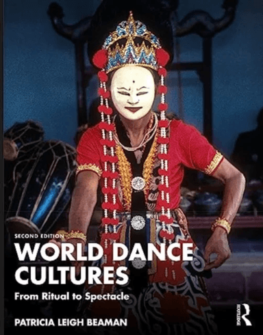 World Dance Cultures av Patricia Leigh Beaman