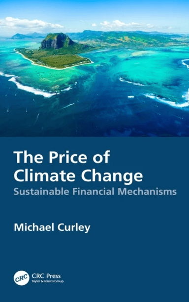 The Price of Climate Change av Michael Curley