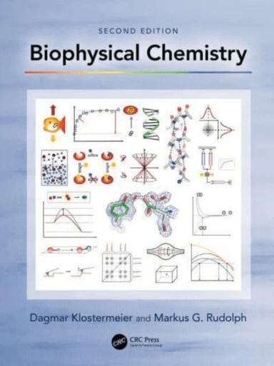 Biophysical Chemistry av Dagmar (University of Muenster Biophysical Chemistry) Klostermeier, Markus G. Rudolph