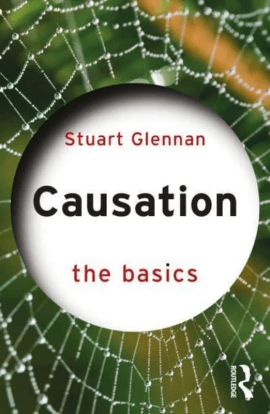 Causation: The Basics av Stuart Glennan