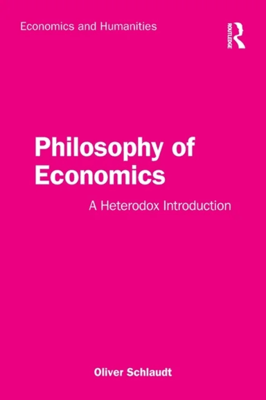 Philosophy of Economics av Oliver Schlaudt