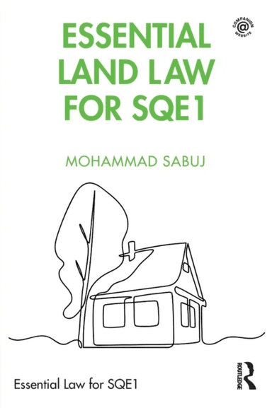 Essential Land Law for SQE1 av Mohammad Sabuj