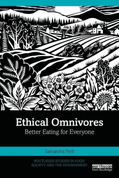 Ethical Omnivores av Samantha (Washington State University USA) Noll