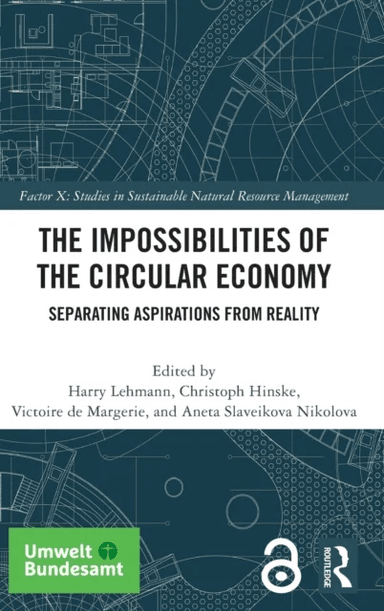 The Impossibilities of the Circular Economy