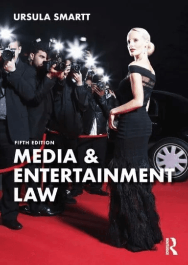 Media &amp; Entertainment Law av Ursula Smartt