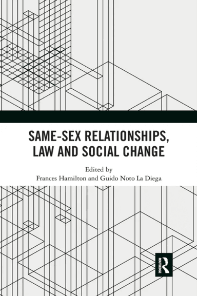 Same-Sex Relationships, Law and Social Change