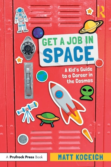 Get a Job in Space av Matt Koceich