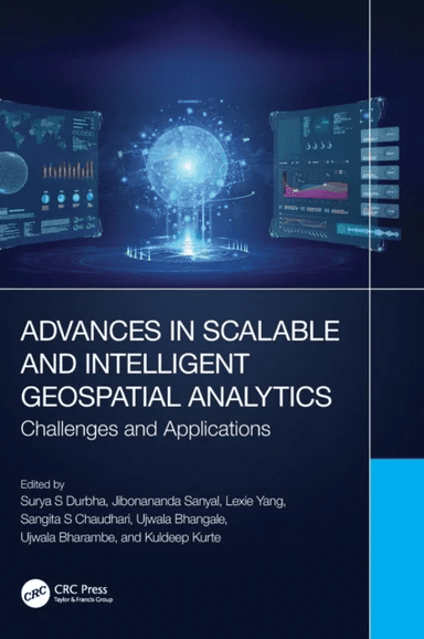 Advances in Scalable and Intelligent Geospatial Analytics