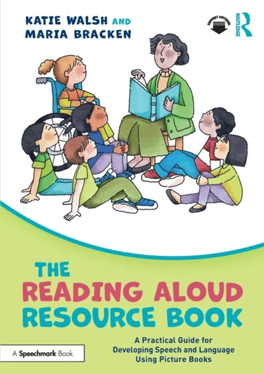 The Reading Aloud Resource Book av Katie (Talking Buddies Ireland) Walsh, Maria (Talking Buddies Ireland) Bracken
