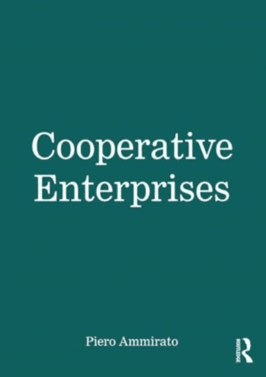 Cooperative Enterprises av Piero Ammirato