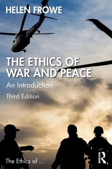 The Ethics of War and Peace av Helen (University of Kent UK) Frowe
