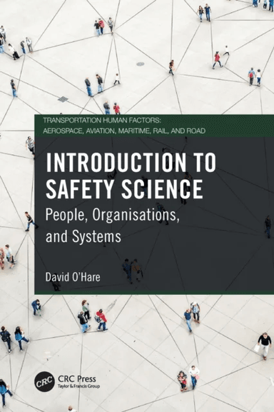 Introduction to Safety Science av David (Professor University of Otago New Zealand) O'Hare