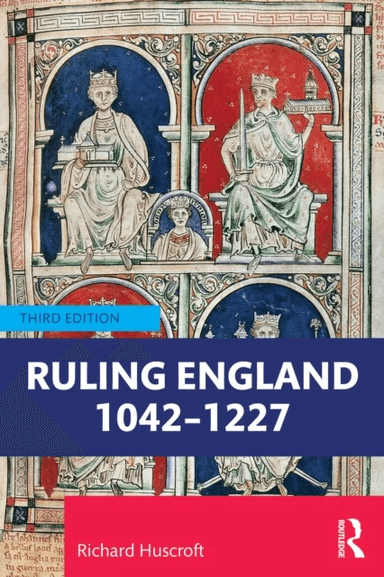 Ruling England 1042¿1227 av Richard Huscroft