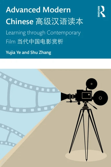 Advanced Modern Chinese av Yujia Ye, Shu Zhang
