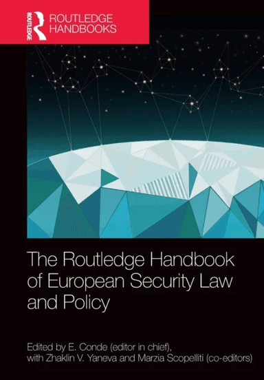 The Routledge Handbook of European Security Law and Policy