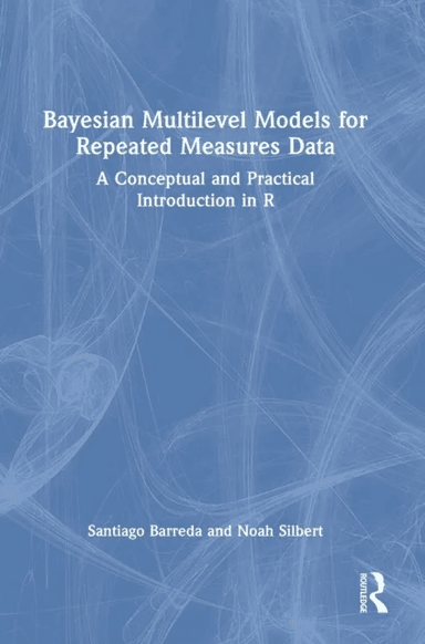 Bayesian Multilevel Models for Repeated Measures Data av Santiago Barreda, Noah Silbert