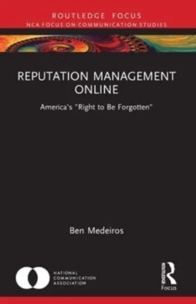 Reputation Management Online av Ben (Newman University in Wichita KS USA) Medeiros