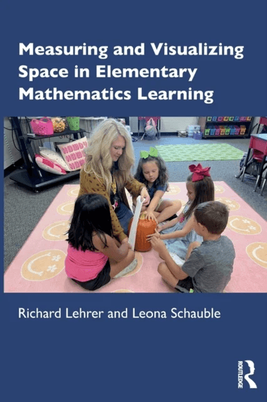 Measuring and Visualizing Space in Elementary Mathematics Learning av Richard Lehrer, Leona Schauble