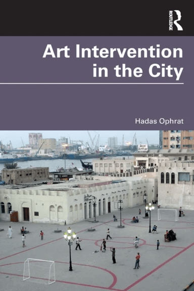 Art Intervention in the City av Hadas Ophrat
