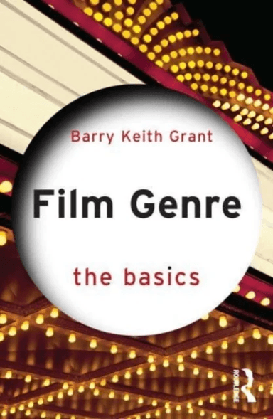 Film Genre av Barry Keith (Brock University Canada) Grant