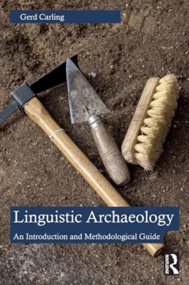 Linguistic Archaeology av Gerd Carling