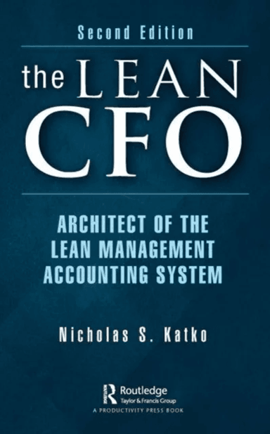 The Lean CFO av Nicholas S. Katko