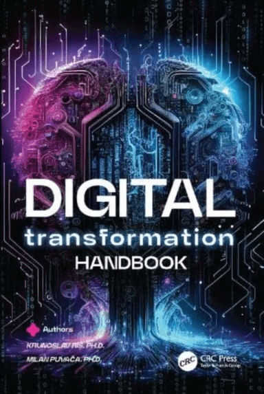Digital Transformation Handbook av Krunoslav Ris, Milan Puvaca