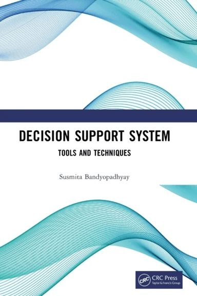 Decision Support System av Susmita (University of Burdwan WB India) Bandyopadhyay