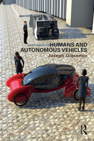 Humans and Autonomous Vehicles av Joseph Giacomin