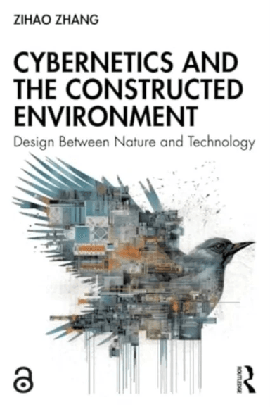 Cybernetics and the Constructed Environment av Zihao Zhang