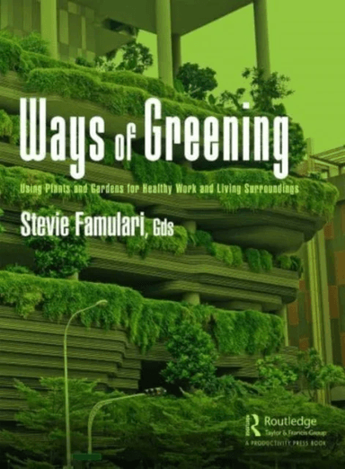Ways of Greening av Stevie Famulari
