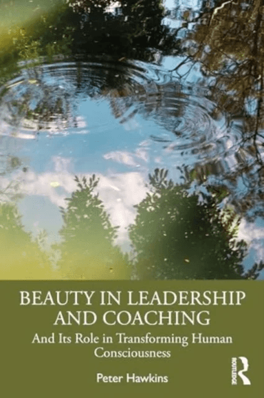 Beauty in Leadership and Coaching av Peter Hawkins