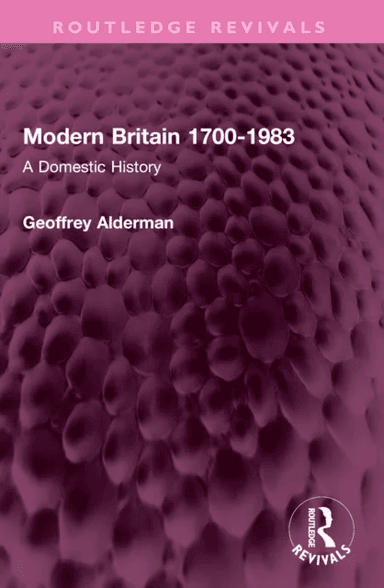 Modern Britain 1700-1983 av Geoffrey Alderman