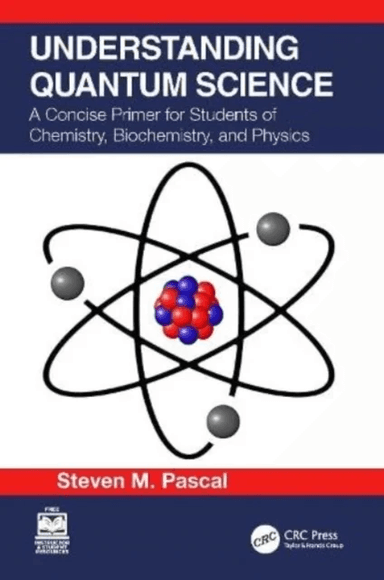 Understanding Quantum Science av Steven M. Pascal