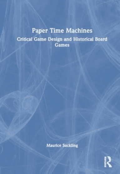 Paper Time Machines av Maurice W. Suckling