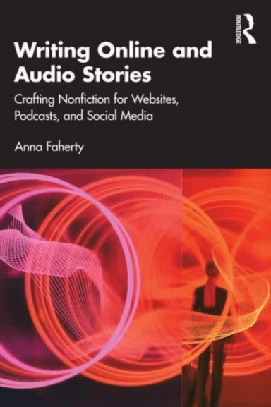 Writing Online and Audio Stories av Anna Faherty