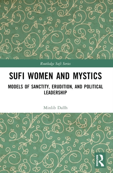 Sufi Women and Mystics av Minlib Dallh
