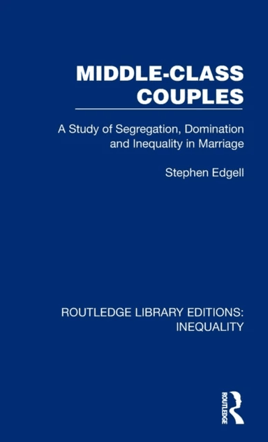 Middle-Class Couples av Stephen Edgell