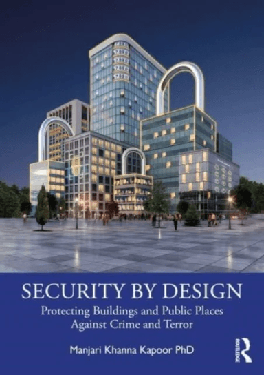 Security by Design av Manjari Khanna Kapoor