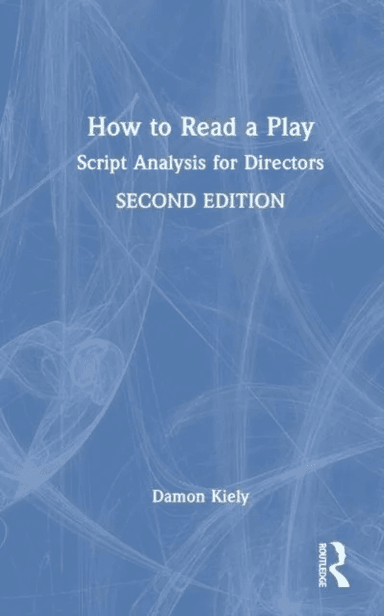 How to Read a Play av Damon (DePaul University USA) Kiely