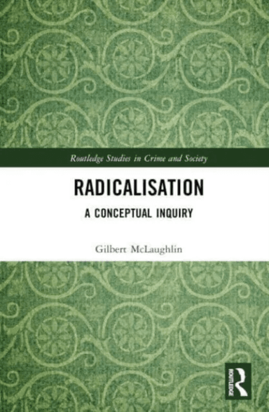 Radicalisation av Gilbert (Liverpool Hope University) McLaughlin