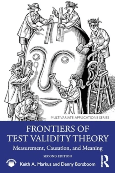 Frontiers of Test Validity Theory av Keith A. Markus, Denny (University of Amsterdam) Borsboom